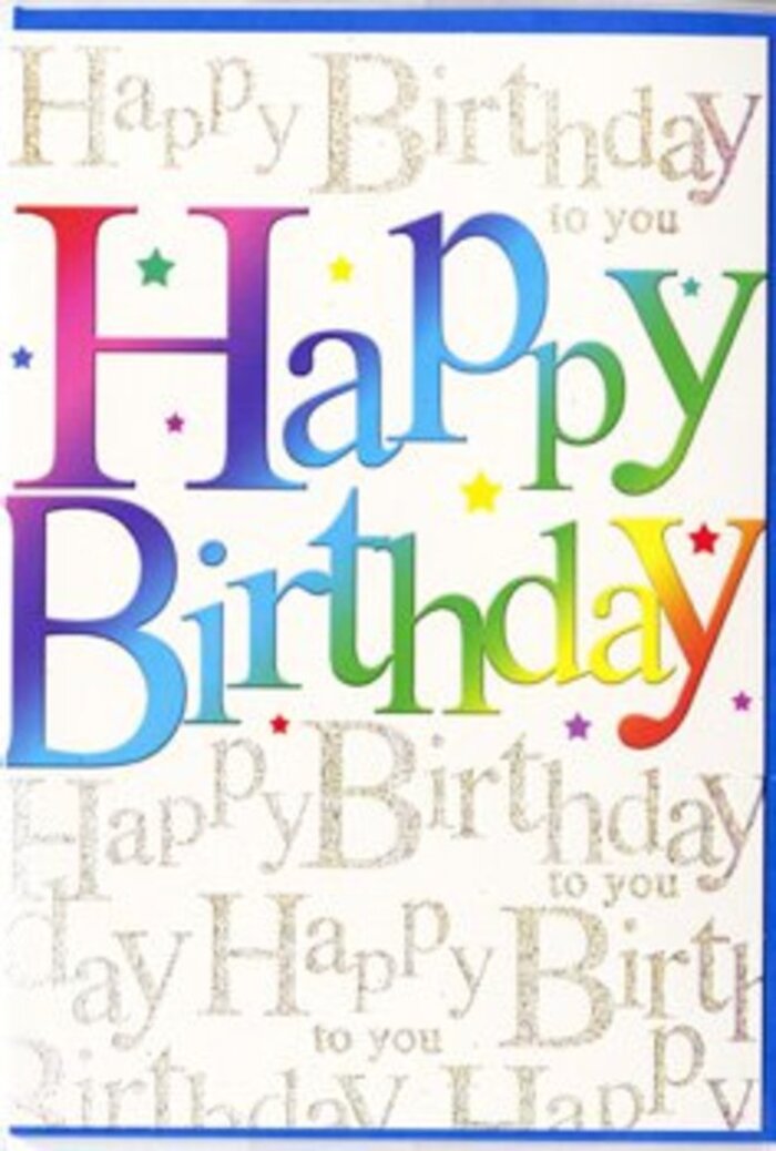 A joy-filled birthday card whose design seems to echo the colourful, cosmopolitan feel of Earls Court, with the words Happy Birthday sweeping confidently across the front in large, rainbow-hued letters. The colour transitions are gentle and painterly, flowing from rich red and bright orange through golden yellow, fresh spring green, mid-blue, and soft violet, like a carefully planned palette for a festive street fair near Earls Court Station. The lettering is rounded, slightly inflated in appearance, and softly shadowed, giving a subtle three-dimensional effect that makes the words feel as if they are floating a little above the surface. Behind this exuberant greeting lies a more delicate layer of design: the phrase Happy Birthday to you repeated countless times in fine, looping golden script. This background writing is elegant and understated, its metallic finish catching the light in a quiet shimmer that recalls the sheen of evening lights along Cromwell Road. The contrast between the bold, colourful letters and the refined gold script creates a sense of depth and texture, similar to the way bright flowers stand out against glossy foliage in a well-composed floral arrangement. The card's surface looks smooth and gently reflective, with small glints and soft sparkles scattered through the background to suggest a dusting of celebratory glitter. The overall mood is one of wholehearted celebration balanced with a touch of sophistication, making this card suitable for any birthday-from a lively party in a flat off Old Brompton Road to an intimate gathering on a quiet Kensington side street. It is easy to picture it standing beside a fresh bouquet, the rainbow greeting and golden script amplifying the feeling of being truly celebrated.